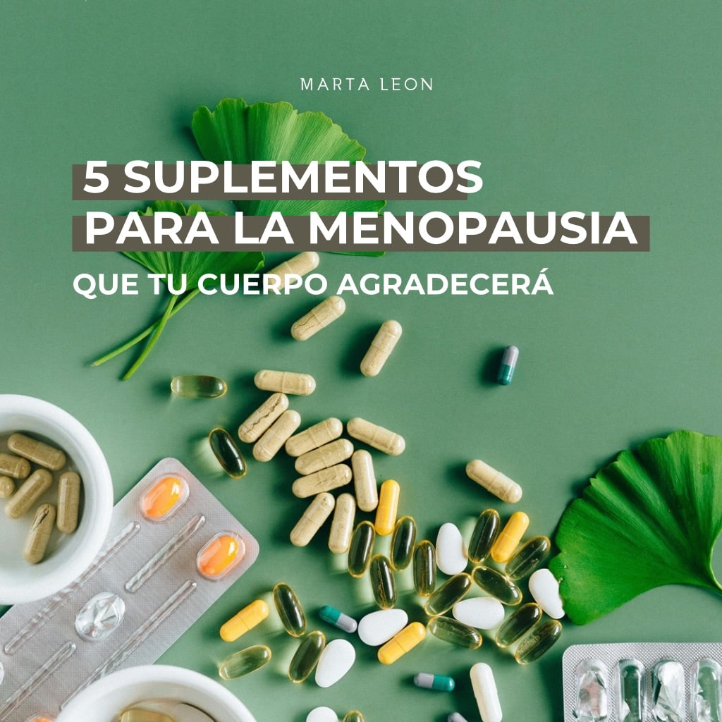 5 suplementos para la menopausia que tu cuerpo agradecerá