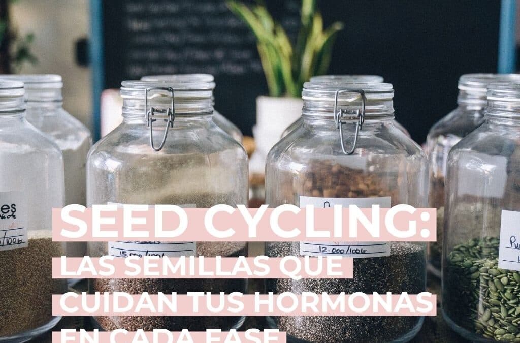Seed cycling: las semillas que cuidan tus hormonas en cada fase